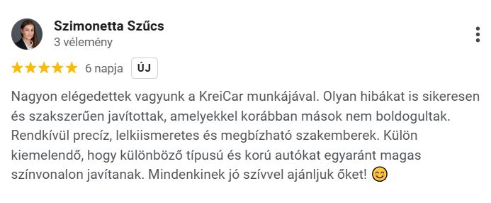 Nagyon elégedettek vagyunk a KreiCar munkájával. Olyan hibákat is sikeresen és szakszerűen javítottak, amelyekkel korábban mások nem boldogultak. Rendkívül precíz, lelkiismeretes és megbízható szakemberek. Külön kiemelendő, hogy különböző típusú és korú autókat egyaránt magas színvonalon javítanak. Mindenkinek jó szívvel ajánljuk őket! 