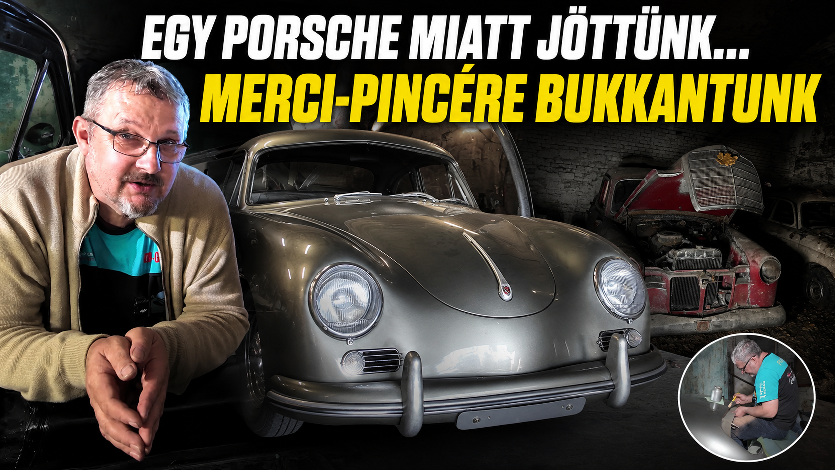 Egy pince tele klasszikus Mercedesekkel/engedélyt kaptunk a forgatásra + öreg Porschét javítottunk